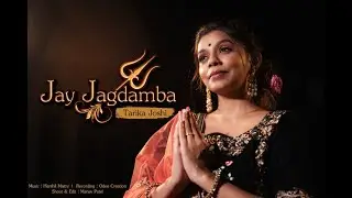 Jay Jagadamba | Mataji Ni Stuti | Ambe Maa Ki Stuti | Origional Composition 2020