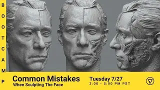 Common Mistakes When Sculpting The Face (Character Artist Bootcamp LIVE Talk)
