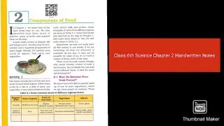 Class 6th Sceince Chapter 2 Components of food