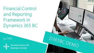 Microsoft Dynamics 365 | Financial Control and Reporting Framework in Business Central (Demo)