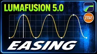 LumaFusion 5.0, Easing, Enhanced Keyframing Tutorial