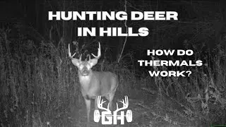 Whitetail Strategy // Hunting Thermals in Hills // GUNNAR HANSON