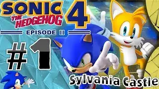 Sonic 4: Episode 2 (PC) - Part 1: Sylvania Castle Zone (All Red Rings, Special Stages 1-3)