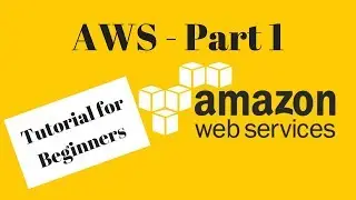 AWS Tutorial for Beginners - Part 1 [AskJoyB]