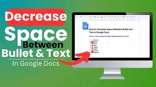 How To decrease space between bullet and text in Google Docs