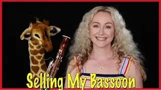 I'M SELLING MY BASSOON