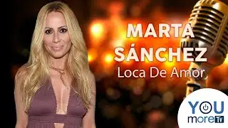 Karaoke Marta Sánchez - Loca De Amor