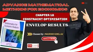 CHAPTER18 ENVELOP RESULTS (CONSTRAINT OPTIMISATION) MME3 14JULY2024
