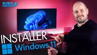 [TUTO]  Comment INSTALLER WINDOWS 11 / Rapide & facile