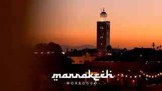 Marrakech 2019 - A Cinematic Journey