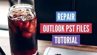 How to Repair Outlook PST File | Repair PST Tool
