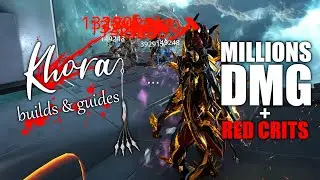 Warframe | Khora: Builds & Guides | Millions of Damage | 392K Bleeds | RED Crits with Stat-Stick