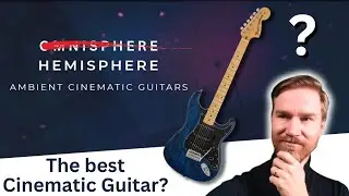 Hemisphere Cinematic Guitars - Review