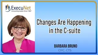 Changes Are Happening in the C-suite
