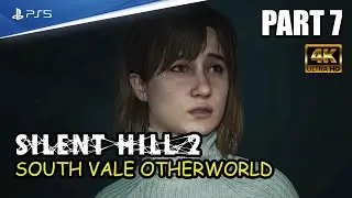 Silent Hill 2 Remake Gameplay Walkthrough Part 7 - South Vale Otherworld (4K PS5) No Commentary