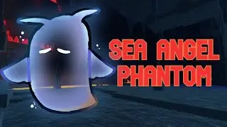 Sea Angel Phantom TUTORIAL - Find the Phantoms 2