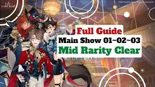 Circus of Eccentrics Challenge Modes Main Show 01~02~03 Mid Rarity Guide || Nu:Carnival