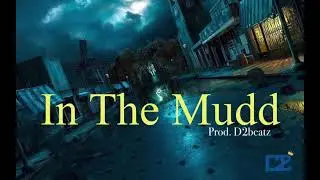 [FREE] Nipsey Hussle Type beat “In The Mudd” (prod. D2beatz)