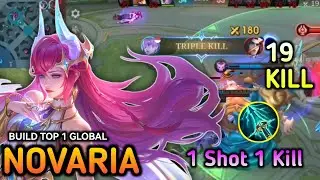 19KILL!! Novaria One shot one kill - Build Top 1 global Novaria ~ Mobile Legends