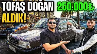 WE BOUGHT A TOFAŞ DOĞAN! 250,000 TL