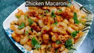 Chicken Macaroni Recipe - Very Tasty And Delicious Chicken Pasta Recipe In Hindi