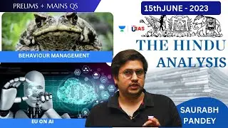 The Hindu Newspaper Editorial Analysis |15thJune  2023 | U IAS II Saurabh Pandey 