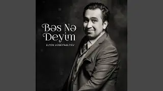 Bəs Nə Deyim