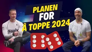 Planen for å toppe 2024
