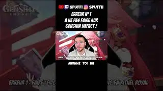 ERREUR N°1 A NE PAS FAIRE SUR GENSHIN IMPACT | Genshin Impact - Spuffi 