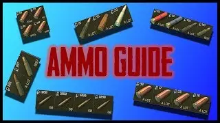 Escape From Tarkov - Ammo Guide
