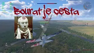 Bourat je cesta | WarThunder moments #1