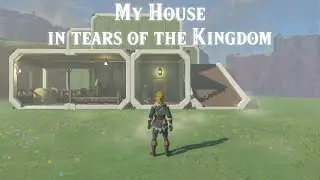 My House in Tears of the Kingdom!