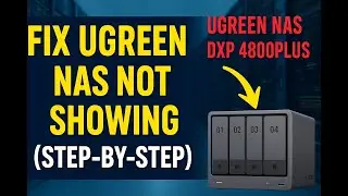Fix UGREEN NAS Not Showing on PC Network Step by Step