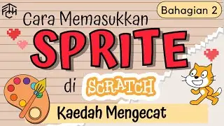 Scratch 2023 |  Insert Sprite (Part 2) | Draw and Paint Sprite