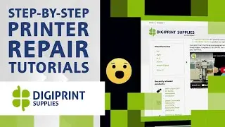 DIGIPRINT SUPPLIES: Making Printer Repairs Easier