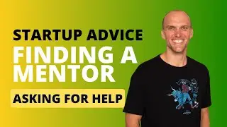 Ask for Help: Finding the Right Mentor