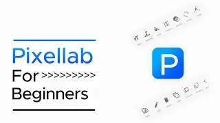 How to use Pixellab 📣📣 Pixellab for Beginners// Pixellab Tutorial// Pixellab Editing