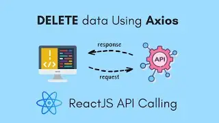 Delete Data From API Using AXIOS in ReactJS | Promise chaining and Async-await