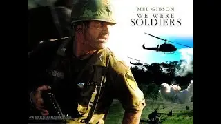 MEL GIBSON We Were Soldiers