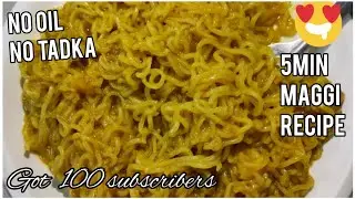 EASY MAGGI RECIPE | NO OIL | NO TADKA | ONLY SPICES | IN 5 MIN | RECIPE BY JYOTI BHARDWAJ