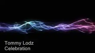 Tommy Lodz - Celebration [FL Studio 8]