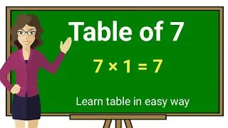 table of 7।।7×1=7 multiplication।।table of seven ।। table of 7 in easy way।।learn multiplication।।