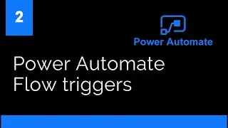 Power Automate Flow triggers