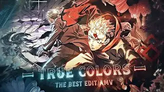 True Colors | 4K [AMV/Edit] (+Free Project File?)