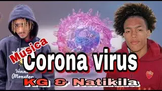 KG Bogary & Natikila_-_Corona Vírus (Official Audio)