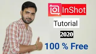 InShot Video Editor Tutorial for Android 2020 | #InShotVideoEditor in Hindi