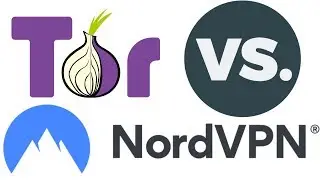 VPN vs Tor Browser (NordVPN vs Tor)