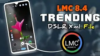 LMC 8.4 DSLR Config File || Lmc xml File download || Dslr Xml file🔥