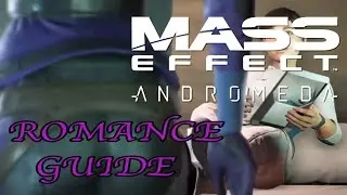 Mass Effect Andromeda Romance Guide - Who Can Romance? How To, Romance Plots