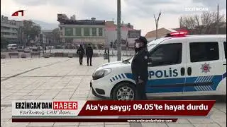 Ata'ya saygı; 09 05'te hayat durdu